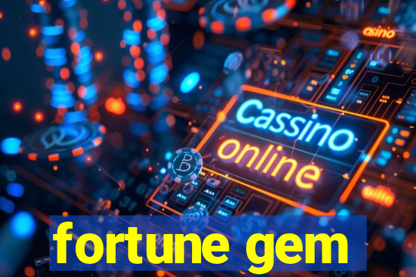 fortune gem